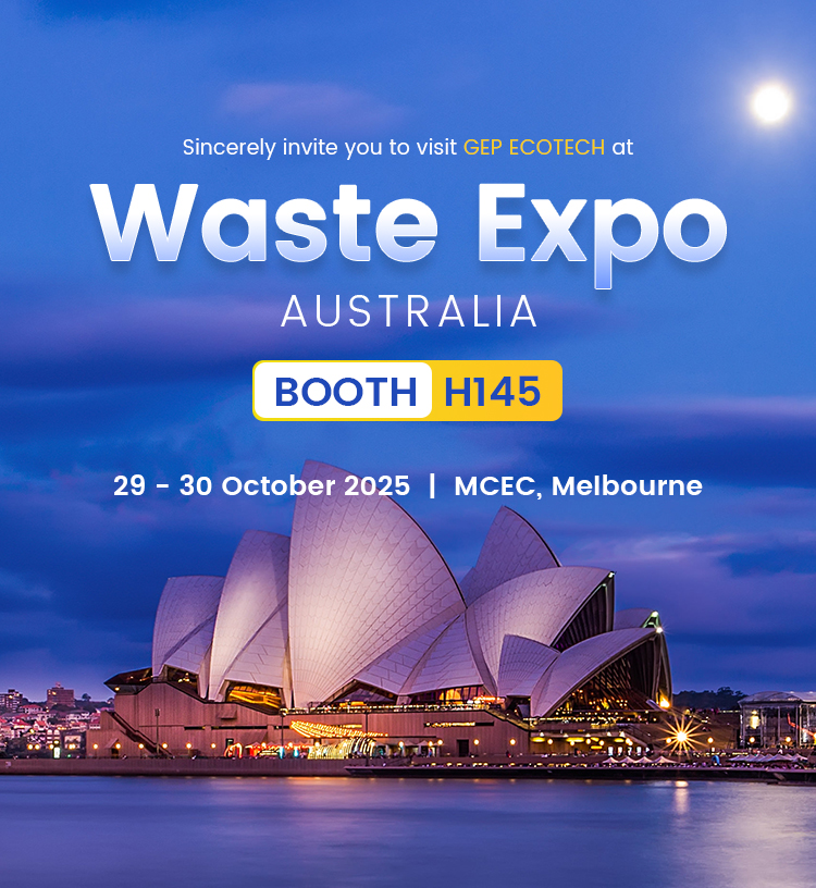 Join GEP ECOTECH at Waste Expo Australia 2025 – BOOTH H145