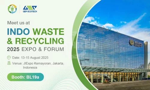 Transform Waste into Wealth with GEP ECOTECH! Meet Us at INDO WASTE 2025 to Pioneer Indonesia's RDF Revolution
